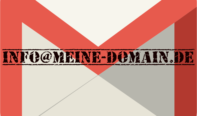 Gmail mit eigener Domain nutzen